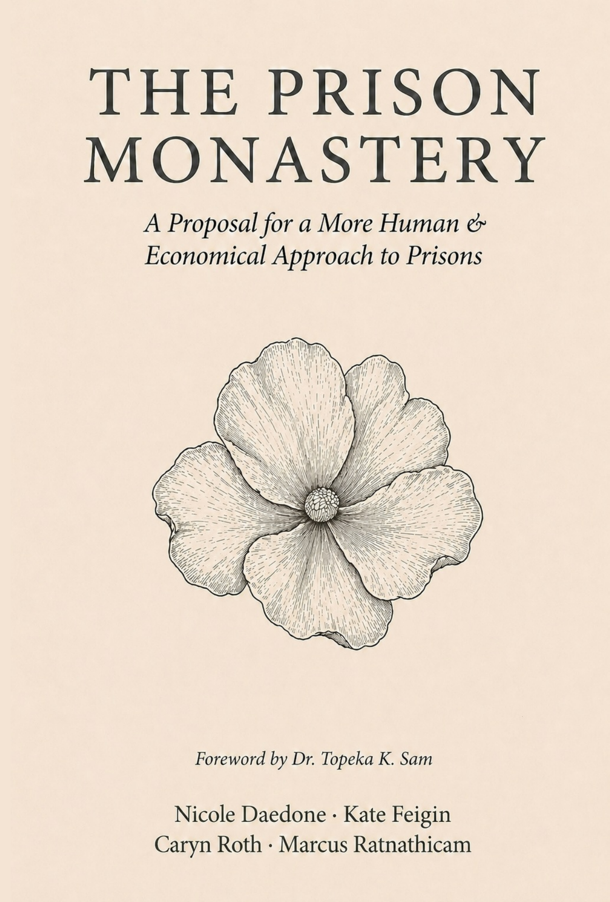The Prison Monastery: A Proposal for a More Human & Economical Approach to Prisons cover